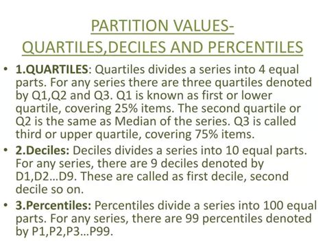 Partition Values or Fractiles: Quartile, Decile, .